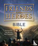 Lock, Deborah - Friends and Heroes: Bible - Stories from the Old and New Testament