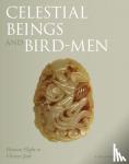 Forsyth, Angus - Celestial Beings and Bird-Men - Human Flight in Chinese Jade