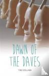 Collins, Tim - Dawn of the Daves