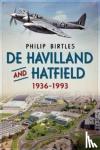 PHILIP BIRTLES - DE HAVILLAND & HATFIELD 19361993