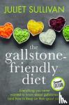 Sullivan, Juliet - The Gallstone-friendly Diet - Second Edition