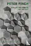 Finch, Peter - Collected Poems - Volume Two 1997-2021