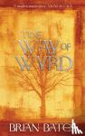 Bates, Brian - The Way of Wyrd