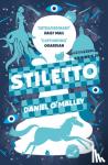 O'Malley, Daniel - Stiletto
