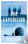 Uusma, Bea - The Expedition - Solving the Mystery of a Polar Tragedy