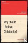 Anderson, James N. - Why Should I Believe Christianity?