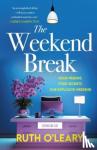 O'Leary, Ruth - The Weekend Break