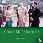 MacHale, Des - A Quiet Man Miscellany