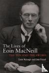  - Eoin MacNeill - The pen and the sword