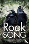 Foyle, Naomi - Rook Song - The Gaia Chronicles Book 2