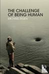 Eigen, Michael - The Challenge of Being Human