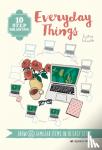Lecouffe, Justine - 10 Step Drawing: Everyday Things