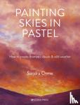Orme, Sandra - Painting Skies in Pastel - Creating Dramatic Clouds and Atmospheric Skyscapes