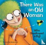  - There Was an Old Woman Who Swallowed a Fly