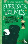 Sir Arthur Conan Doyle, Arianna Bellucci - Charles Augustus Milverton
