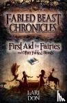 Don, Lari - First Aid for Fairies and Other Fabled Beasts