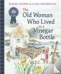 Godden, Rumer - The Old Woman Who Lived in a Vinegar Bottle