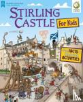  - Stirling Castle for Kids