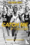 Bayi, Filbert, Schrag, Myles - Catch Me If You Can