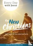 Hughes, Selwyn - Every Day With Jesus for New Christians