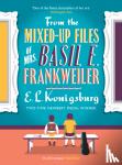 Konigsburg, E.L. - From the Mixed-up Files of Mrs. Basil E. Frankweiler