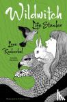Kaaberbol, Lene - Wildwitch 3: Life Stealer - Life Stealer