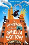 Bower, Susie (Author) - The Dangerous Life of Ophelia Bottom