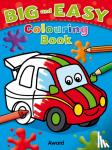  - Big & Easy Colouring Books: Car - Big Pictures, Bold Outlines, Perfect for Children Just Start