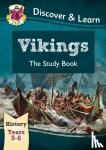 CGP Books - KS2 History Discover & Learn: Vikings Study Book (Years 5 & 6)