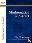 CGP Books - A-Level Maths Textbook: Year 1 & 2