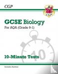 CGP Books - GCSE Biology: AQA 10-Minute Tests (includes answers)