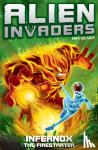 Max Silver - Alien Invaders 2: Infernox - The Fire Starter