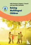 Festman, Julia, Poarch, Gregory J., Dewaele, Jean-Marc - Raising Multilingual Children