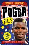 Mugford, Simon, Football Superstars - Pogba Rules