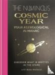 The Numinous, Matassa, Bess - The Numinous Cosmic Year - Your astrological almanac