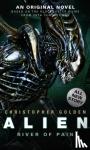 Golden, Christopher - Alien - River of Pain - Book 3