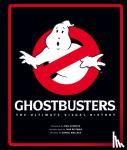 Wallace, Daniel - Ghostbusters - The Ultimate Visual History