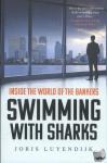 Luyendijk, Joris - Swimming with Sharks