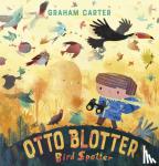 carter, graham - Otto blotter, bird spotter