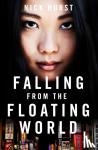 Hurst, Nick - Falling From the Floating World