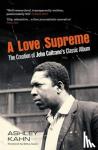 Kahn, Ashley - A Love Supreme