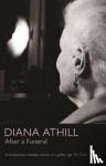 Athill, Diana (Y) - After A Funeral