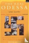 Goni, Uki - The Real Odessa - How Nazi War Criminals Escaped Europe