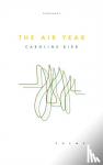 Caroline Bird - The Air Year