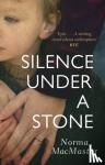 MacMaster, Norma - Silence Under A Stone