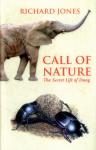 Jones, Richard - Call of Nature - The Secret Life of Dung