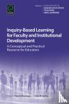  - Inquiry-Based Learning for Faculty and Institutional Development - A Conceptual and Practical Resource for Educators