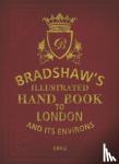 Bradshaw, George - Bradshaw's Handbook to London