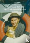 Storey, Neil R. - Animals in the Second World War