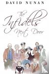 Nunan, David - The Infidels Next Door